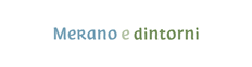 Merano e dintorni