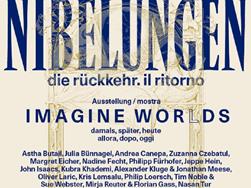 Exhibition: Nibelungen Imagine Worlds