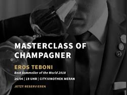 Masterclass of Champagne - Exclusive champagne tasting with Eros Teboni
